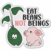 Eat Bans not Beings, Vegan Sticker (Voorkant)