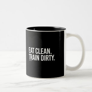 Eat Clean - Train Dirty - Training Fitness -.png Tweekleurige Koffiemok
