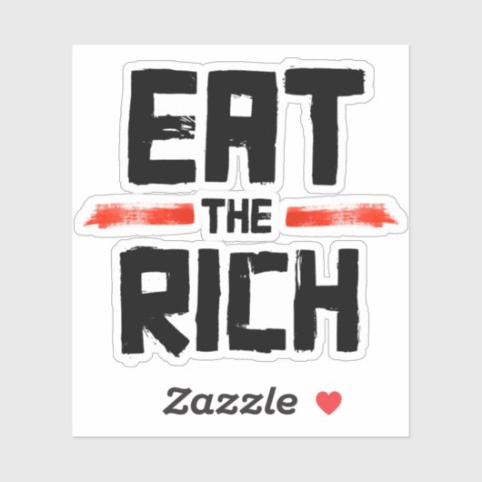 EAT DE RICH STICKER (Vel)