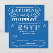 Eat Drick be Married RSVP Pacific Ocean Blue Répon (Devant / Derrière)