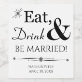 Eat Drink and be Married Black White Retro Wedding Wijn Etiket (Enkel label)