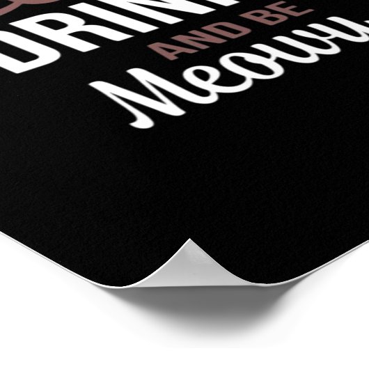Eat Drink And Be Meowy Creative Style Poster (Hoek)