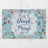 Eat Drink and be Merry Kerstmis Floral Holiday Sparkling Wijnetiket (Enkel label)