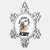 Eat Drink And Be Scared Minimal Clean Tin Sneeuwvlok Ornament (Rechts)