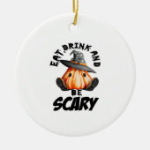 Eat Drink And Be Scared Retro Cool Keramisch Ornament (Voorkant)