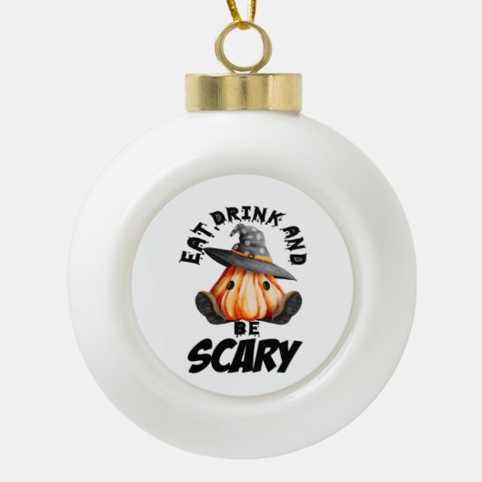 Eat Drink And Be Scared Retro Cool Keramische Bal Ornament (Voorkant)