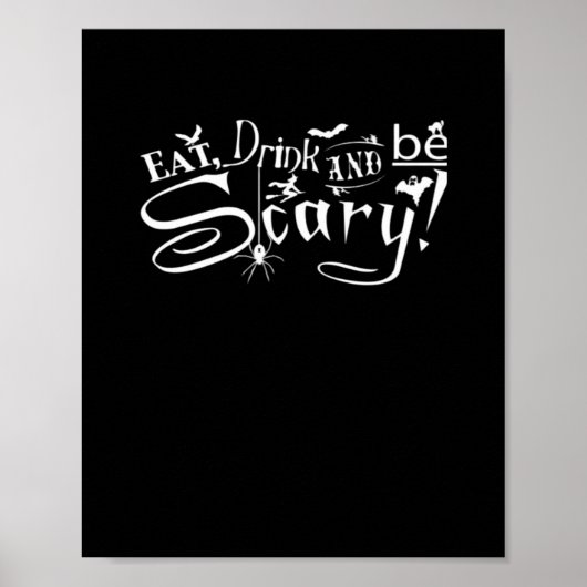 Eat Drink And Be Scary Aesthetic Graphic Trendy Poster (Voorkant)