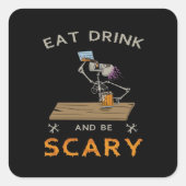 Eat Drink And Be Scary Aesthetic Graphic Vierkante Sticker (Voorkant)