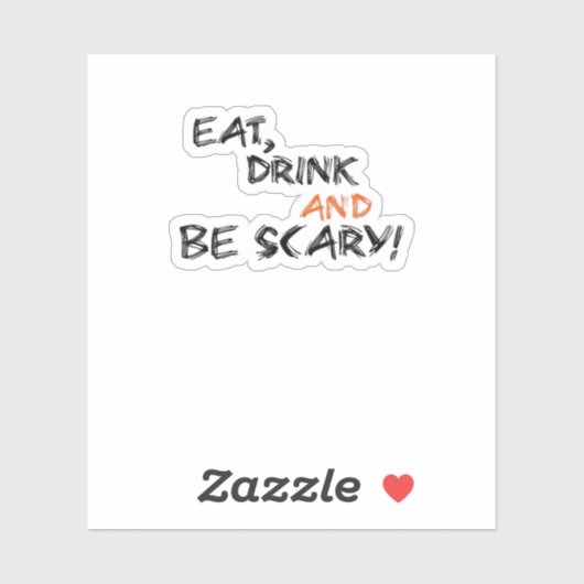 Eat Drink And Be Scary Classic Retro Sticker (Vel)