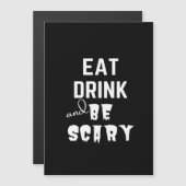 Eat Drink And Be Scary Classic Style (Voorkant / Achterkant)