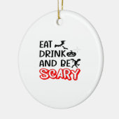 Eat Drink And Be Scary Design Retro Classic Keramisch Ornament (Links)