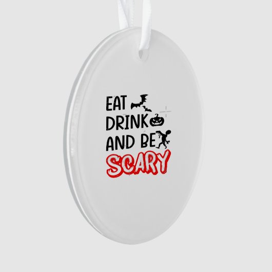 Eat Drink And Be Scary Design Retro Classic Ornament (voorkant)