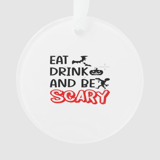 Eat Drink And Be Scary Design Retro Classic Ornament (voorkant)