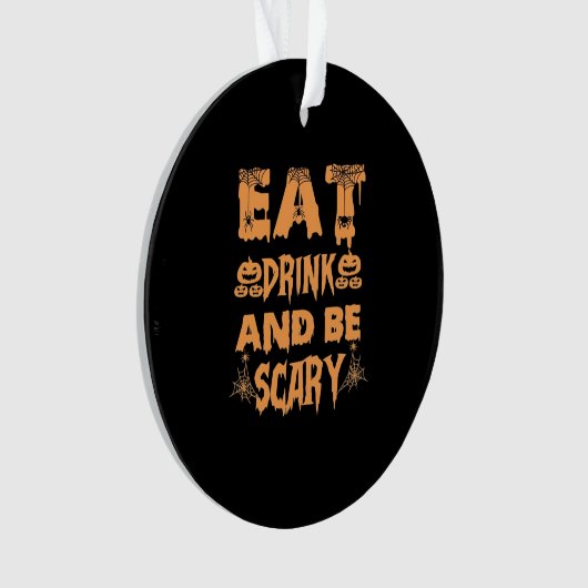 Eat Drink And Be Scary Funny Design (devant)