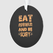 Eat Drink And Be Scary Funny Design (devant)