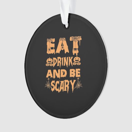 Eat Drink And Be Scary Funny Design (devant)