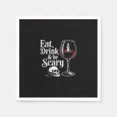 Eat Drink And Be Scary Funny Quote Modern Look Servet (Voorkant)