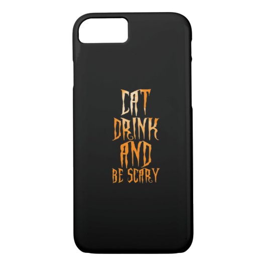 Eat Drink And Be Scary Funny Trendy Case-Mate iPhone Case (Achterkant)