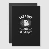 Eat Drink And Be Scary Ghost For A Boo Fan (Voorkant / Achterkant)
