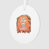 Eat Drink And Be Scary Halloween Design Creative S (devant)