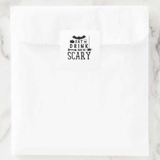 Eat Drink And Be Scary Halloween Quote Vierkante Sticker (Tas)