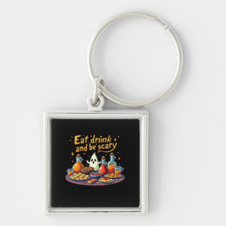 Eat Drink And Be Scary Halloween Spooky Fun For Ha Sleutelhanger
