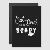 Eat Drink And Be Scary Retro Graphic (Voorkant / Achterkant)