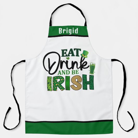 Eat Drink Be Irish Schort - Grappig persoonlijk ca (Voorkant)