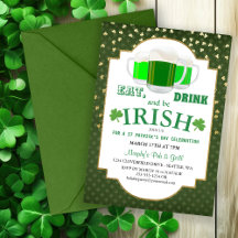 Eat, Drink, BE Irish St Patrick's Party Invitation