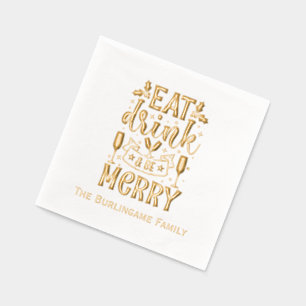 Eat Drink Be Merry Typography Achternaam Folie Servetten