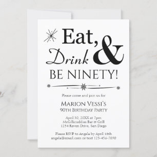 Eat Drink Be Ninety Zwart Wit 90ste Verjaardag Kaart