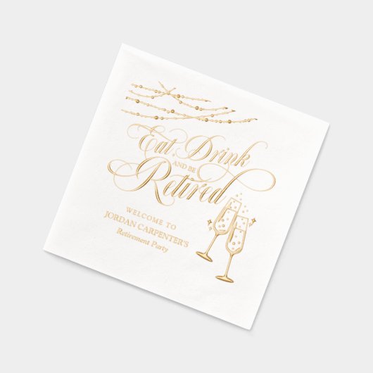 Eat Drink Be Retirement Party voor champagne Folie Servetten (Links)