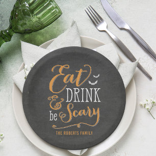 Eat Drink Be Scary Halloween Party Borden Papieren Bordje