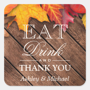 Eat Drink Dank u Rustic Wood Autumn Leaves Vierkante Sticker