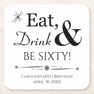 Eat Drink en 60 Throwback 60e verjaardag Vierkante Kartonnen Onderzetter