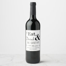 Eat Drink en be 60 Funky Retro 60th Birthday