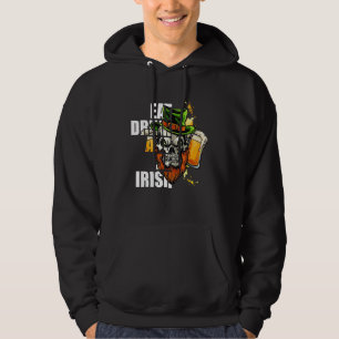 Eat Drink en be Skull Irish Happy St Patrick's Da Hoodie