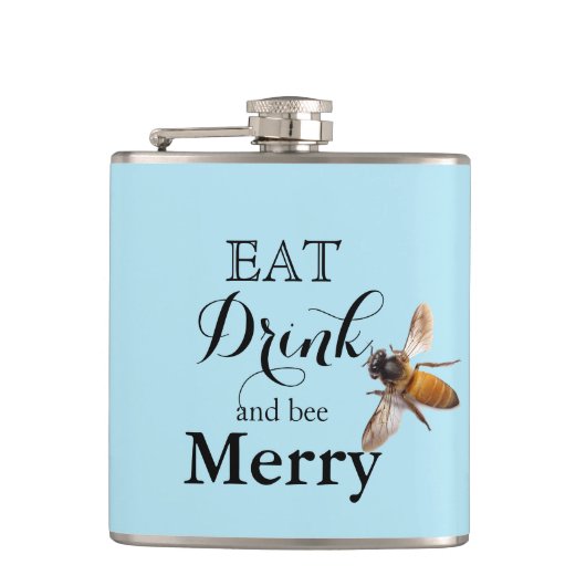 Eat Drink en bee Merry Heupfles (Voorkant)