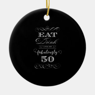Eat Drink en Fantastisch vijftigjarig feest Keramisch Ornament