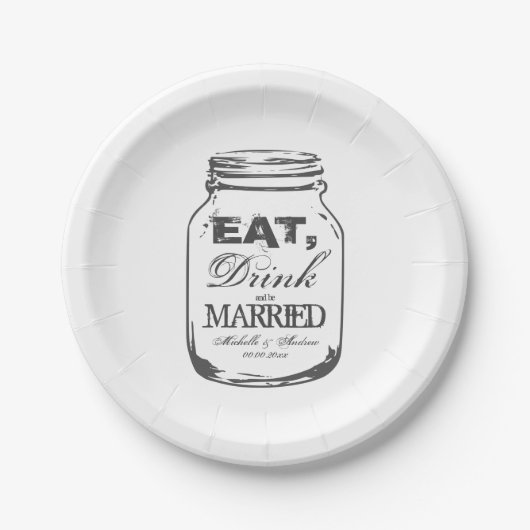 Eat drink en getrouwd Mason Jar bruiloft borden Papieren Bordje (Voorkant)