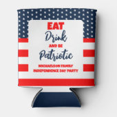 Eat Drink en wees patriottisch op 4 juli Blikjeskoeler (Voorkant)