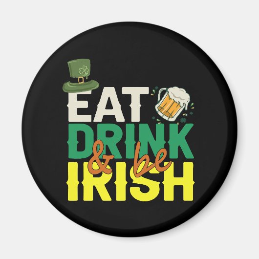 Eat Drink en zijn Irish Funny St patrick Day Gift Magneet (Voorkant)