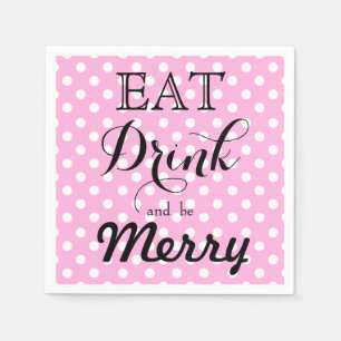 Eat Drink en zijn Merry   polka-puntpatroon Servet