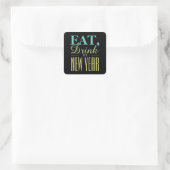 Eat, Drink Het is nieuwjaar Vierkante Sticker (Tas)