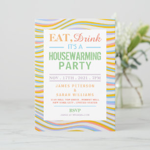 Eat, Drink Housewarming Party Wavy Lines Invite Aankondiging