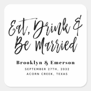 Eat Drink is huwelijk Vierkante Sticker