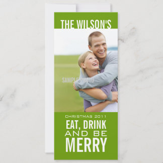 EAT-DRINK IS MERRY FOTO CHRISTMAS CARD GREEN FEESTDAGENKAART