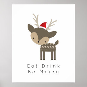 Eat Drink is vrolijk kerstfeest in Red Santa Hat Poster