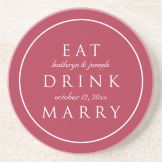 EAT DRINK MARRY sentiment red douane bruiloft Zandsteen Onderzetter