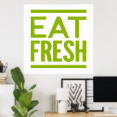 Eat Fresh Poster (Thuiskantoor)
